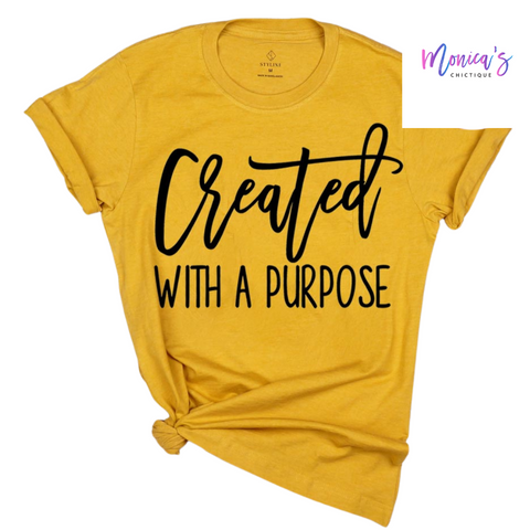 Created with a Purpose T-Shirt Created with a Purpose T-Shirt