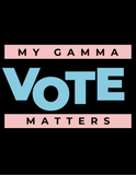 Gamma Phi Delta - My Vote T-Shirt